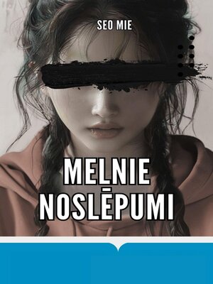 cover image of Melnie noslēpumi